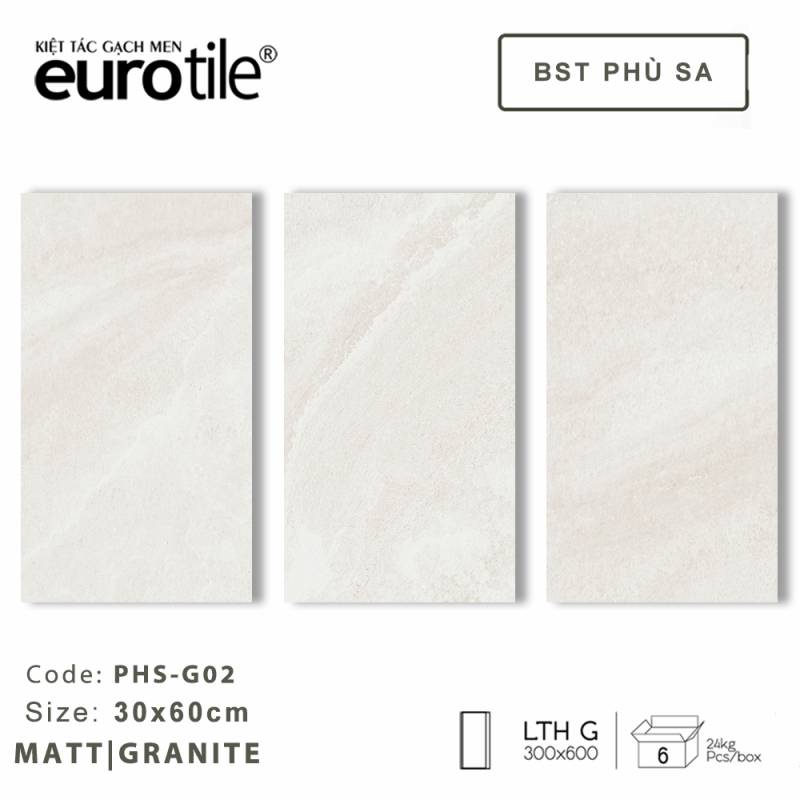 Gạch ốp lát Eurotile BST Phù Sa 300*600mm PHS-G02