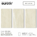 Gạch ốp lát Eurotile BST Lưu Sa 300*600mm LUS-G04